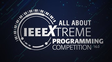All About IEEE Xtreme 16.0 | IEEE Xtreme Programming Competition 16.0 | IEEE SIESGST