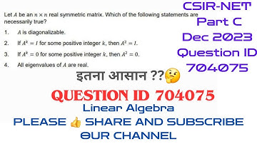 CSIR NET Mathematics December 2023 paper solution |Question id 704075 |QID 704075 | @mathslover2023