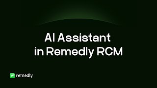 AI Assistant in Remedly RCM