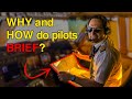 How do PILOTS prepare BRIEFINGS? LEARN how pilots give departure and approach briefings! CAPTAIN JOE