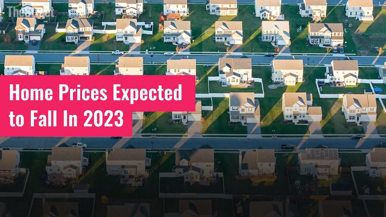 Home Prices Expected to Fall In 2023