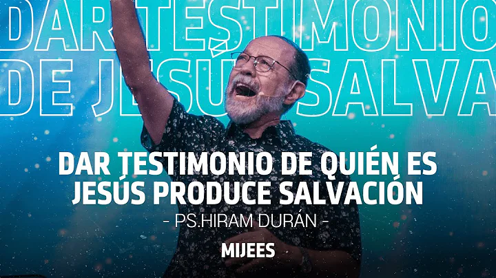 Dar testimonio de quin es Jess produce salvacin. P...