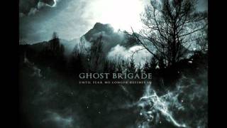 Video thumbnail of "Ghost Brigade - Chamber"