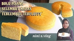 BOLU  PISANG CHIFFON TERLEMBUT SEPERTI KAPAS#BANANA SPONGE COTTON CAKE - Durasi: 10.02. 