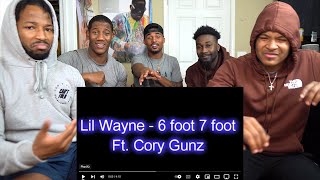 Lil Wayne - 6 Foot 7 Foot ft. Cory Gunz (REACTION)