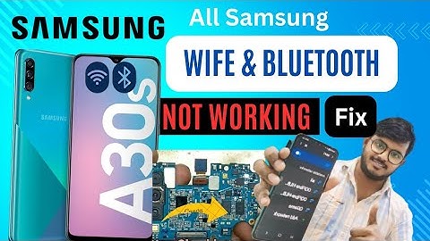 Samsung A30s WiFi bluetooth not working problem fix ic repair A series & M series all fix telugu
