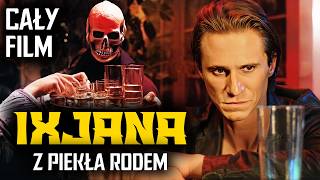 IXJANA. Z PIEKŁA RODEM (2012) | Cały film po polsku | Thriller | Borys Szyc | Anna Dereszowska