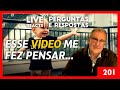 ESSA CRIANÇA NOS ENSINOU O QUE É VIVER DE VERDADE! LIVE REACTS PERGUNTAS E RESPOSTAS 201 LUIZ VIEIRA
