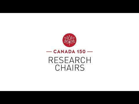 Why Canada 150 Research Chairs chose Canada