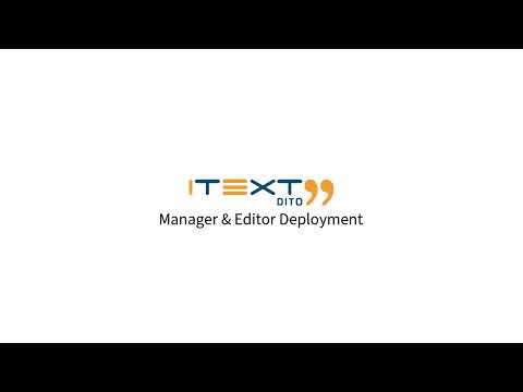 iText DITO Manager & Editor Deployment