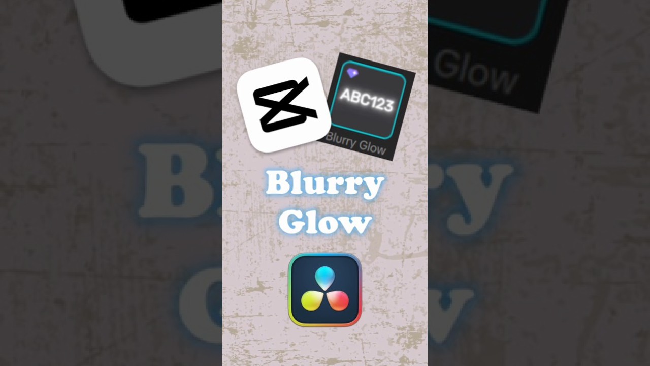 Blurry Glow Effect Tutorial