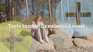 Teele tunnistus naiselikkusest