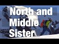 Three Sisters Wilderness // Skiing the North and Middle Sister