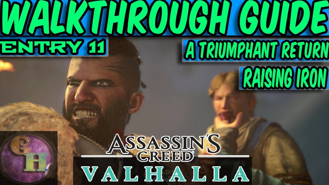 ASSASSIN'S CREED VALHALLA WALKTHROUGH GUIDE - A TRIUMPHANT RETURN - YouTube