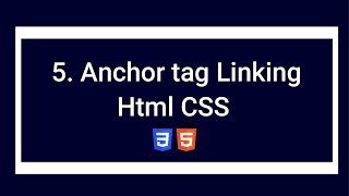 Anchor tag HTML CSS|| HTML CSS Tutorial For Beginners||#5