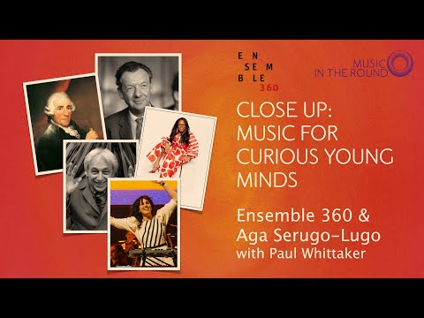 Family Concert | Close Up: Music for Curious Young Minds - Live from Wigmore Hall
