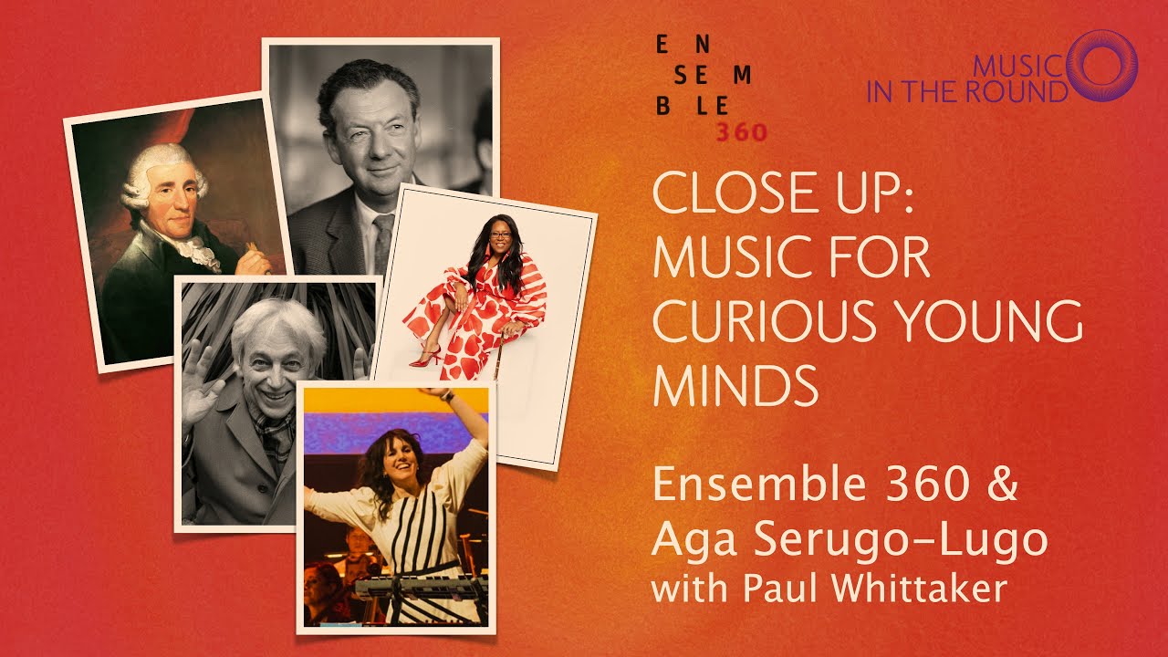 Family Concert | Close Up: Music for Curious Young Minds - Live from Wigmore Hall