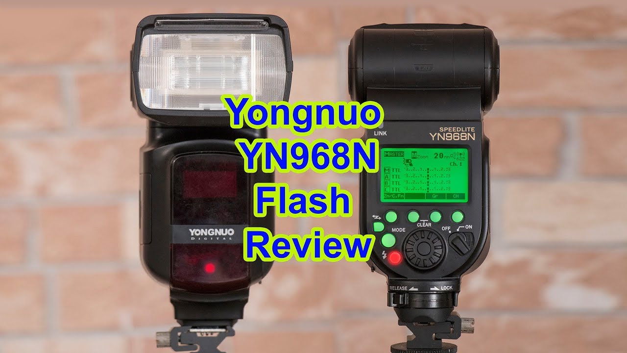 Detailed Review of Yongnuo YN968N Nikon Compatible Flash YouTube