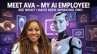 You’ve Been Asking What I’m Up To Lately… Meet Ava - My Ai Employee