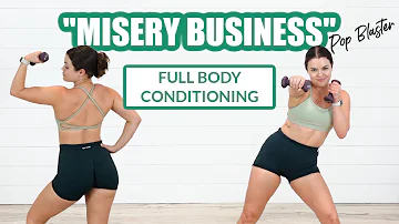 MISERY BUSINESS FULL BODY CONDITIONING CHALLENGE- Can be done with or without weights!