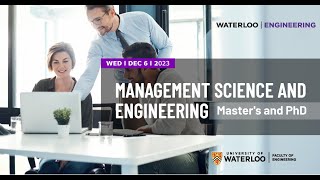 Master’s and PhD degrees, Management Science and Engineering, Faculty of Engineering at UWaterloo by Waterloo Engineering 265 views 3 months ago 45 minutes