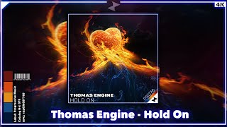 Thomas Engine - Hold On [Progressive Music Release]