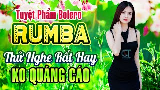 LK Nhạc Trữ Tình  Bolero RUMBA 2024  - KHÔNG QUẢNG CÁO - Liên Khúc Bolero Trữ Tình Cực Hay