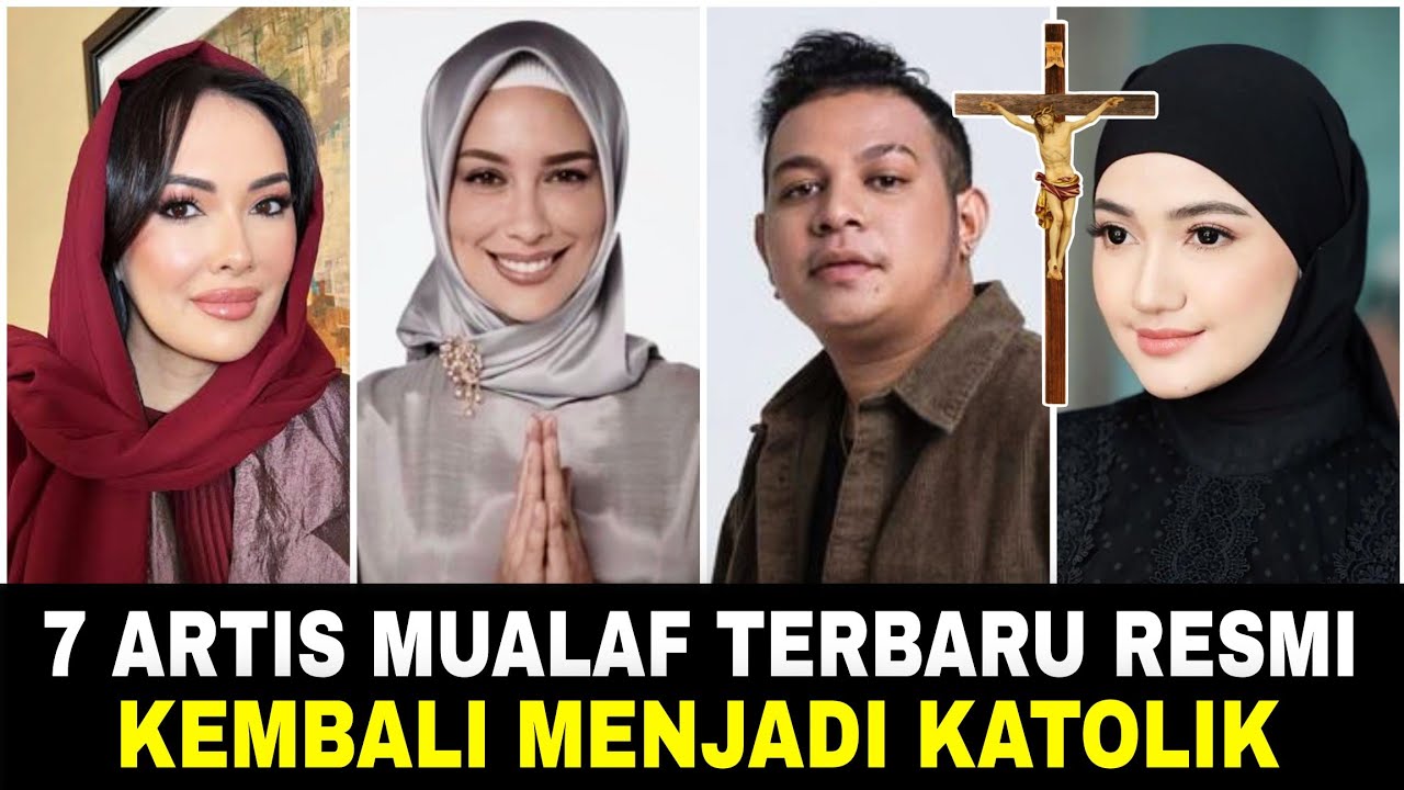 Tak lagi Puasa RAMADHAN, 7 ARTIS MUALAF terbaru ini KEMBALI ke KATOLIK‼️No. 1 jumpa Tuhan Yesus?