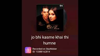 jo bhi kasme khai thi humne song starmaker par audio song Gaya Dipendra Singh screenshot 5