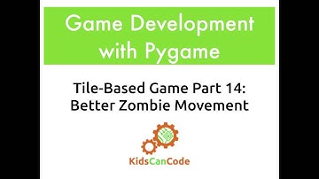 Tile-based game Part 14: Better Zombie Movement