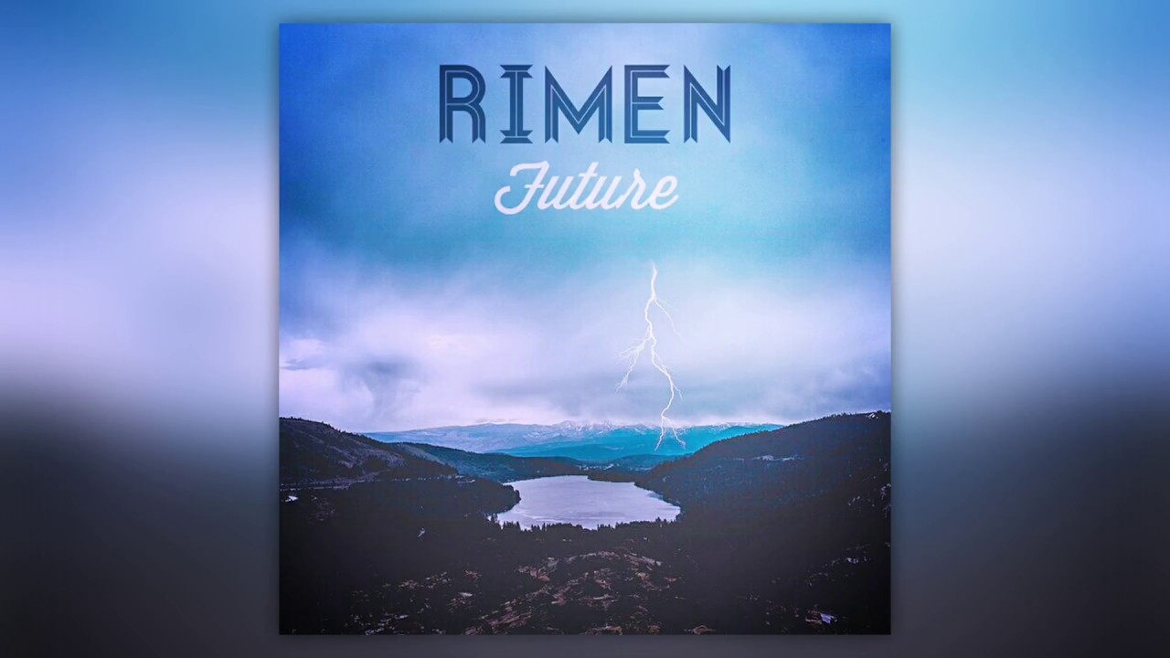 Rimen - Future