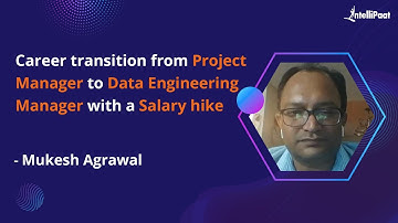 How I became a Data Engineering Manager with a Salary Hike | Intellipaat Career Transition
