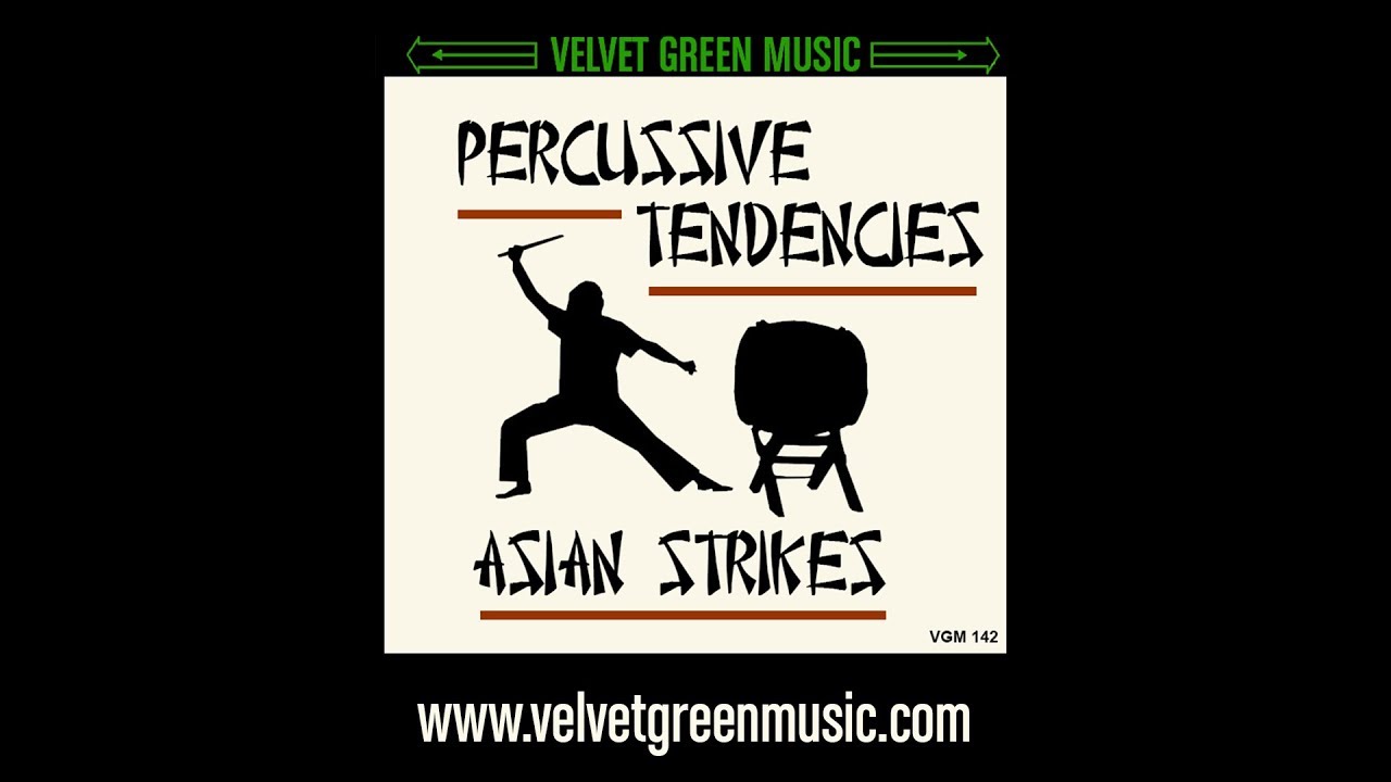 VGM142 Percussive Tendencies Vol 5   Asian Strikes
