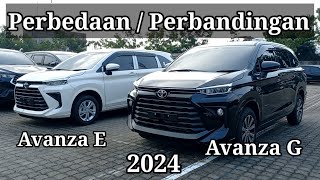 Perbedaan | Perbandingan | Toyota Avanza 1.3 E dengan Avanza 1.5 G Tahun 2024 | Toyota Medan