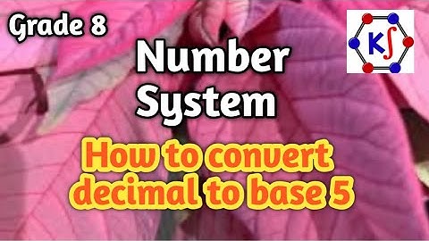 How to convert decimal to base 5 system || Number System || Grade 8