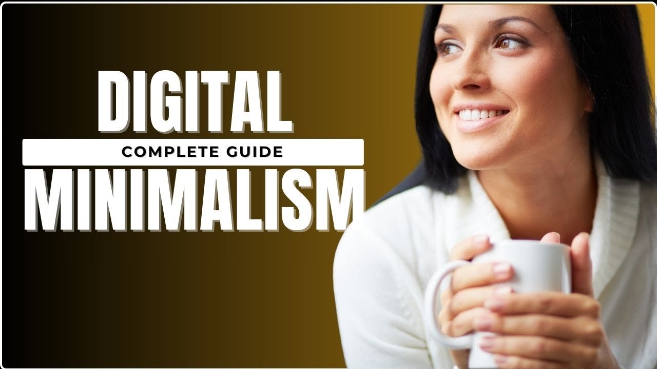 The Art of Living with Digital Minimalism - YouTube