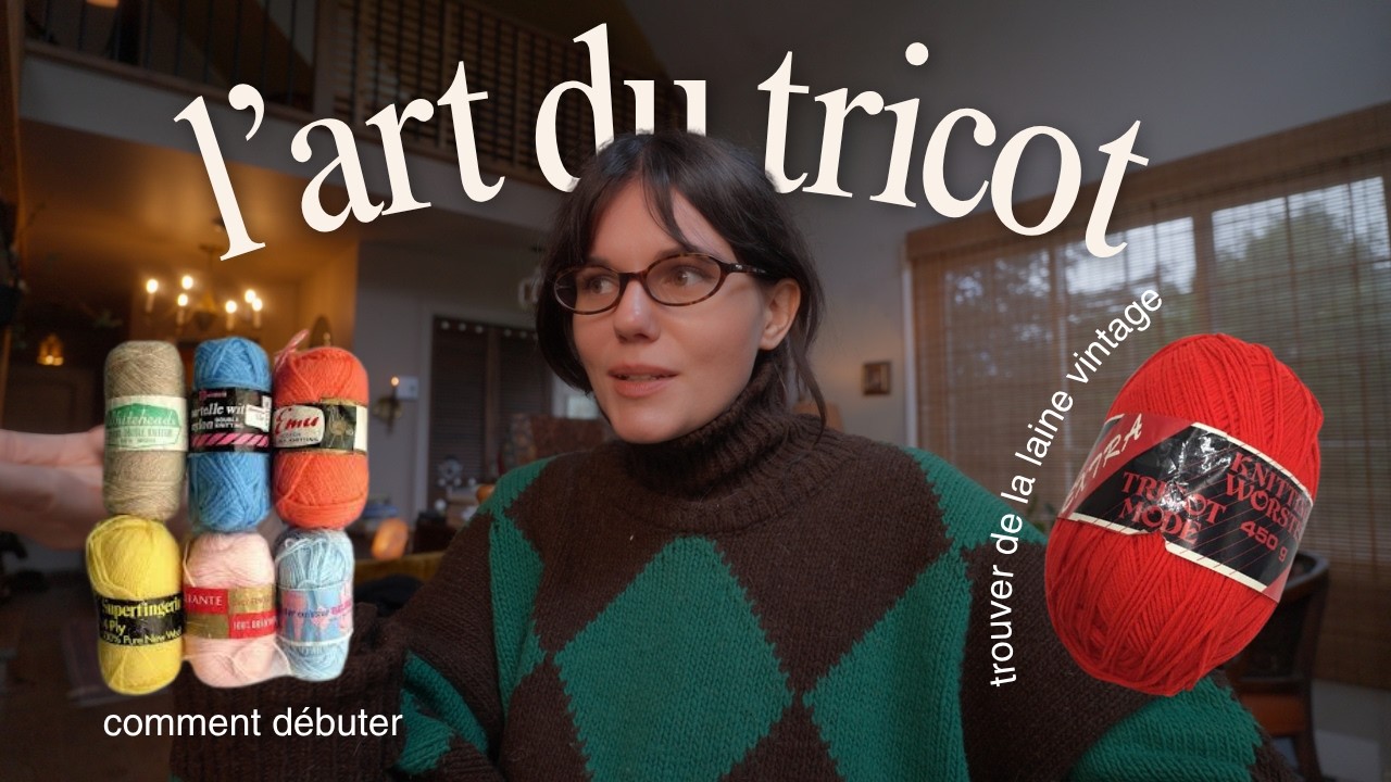 mes trucs pour trouver de la laine vintage 🪡 je réponds à TOUTES vos questions tricot