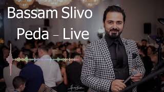 Bassam Slivo - Peda LIVE بسام سليفو - بيدا لايف