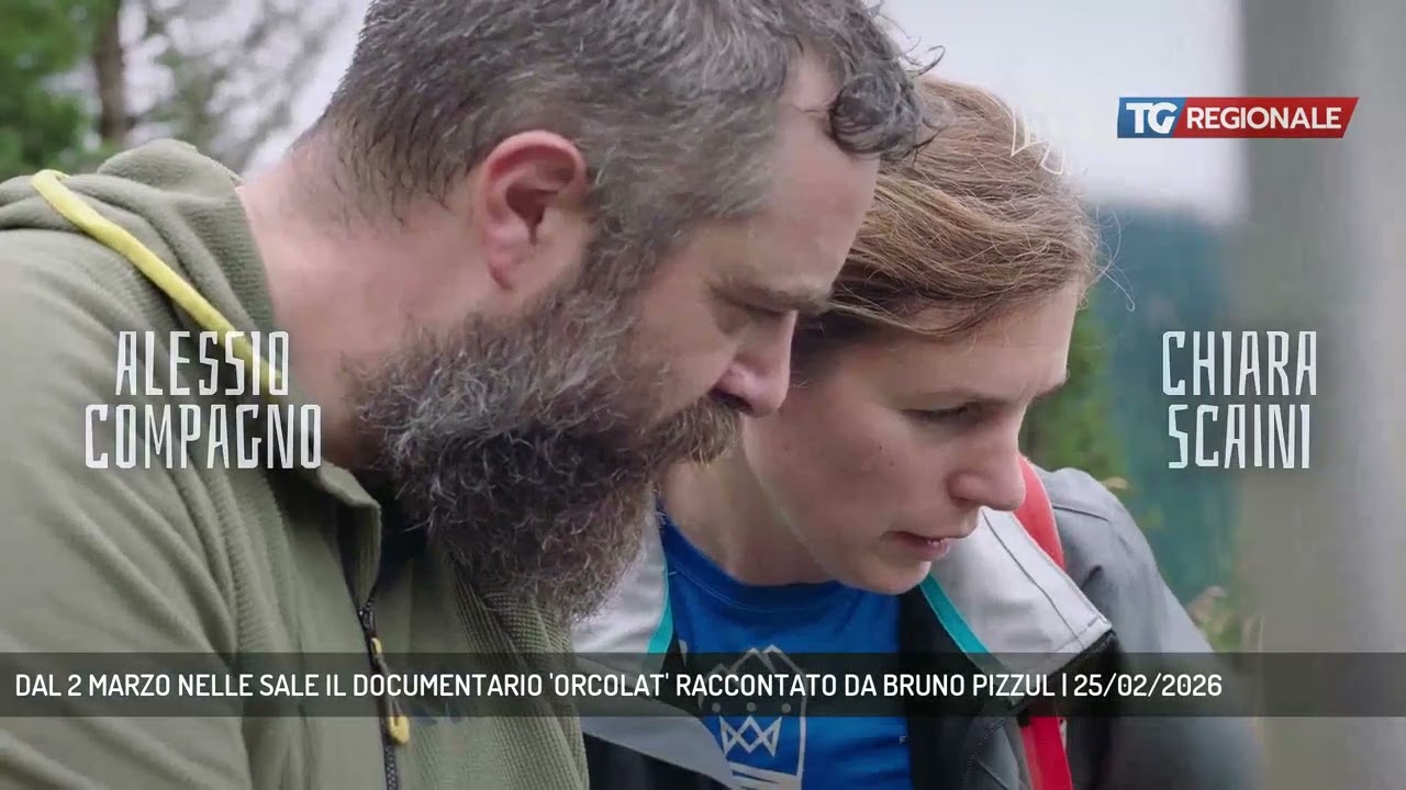 DAL 2 MARZO NELLE SALE IL DOCUMENTARIO 'ORCOLAT' RACCONTATO DA BRUNO PIZZUL | 25/02/2026