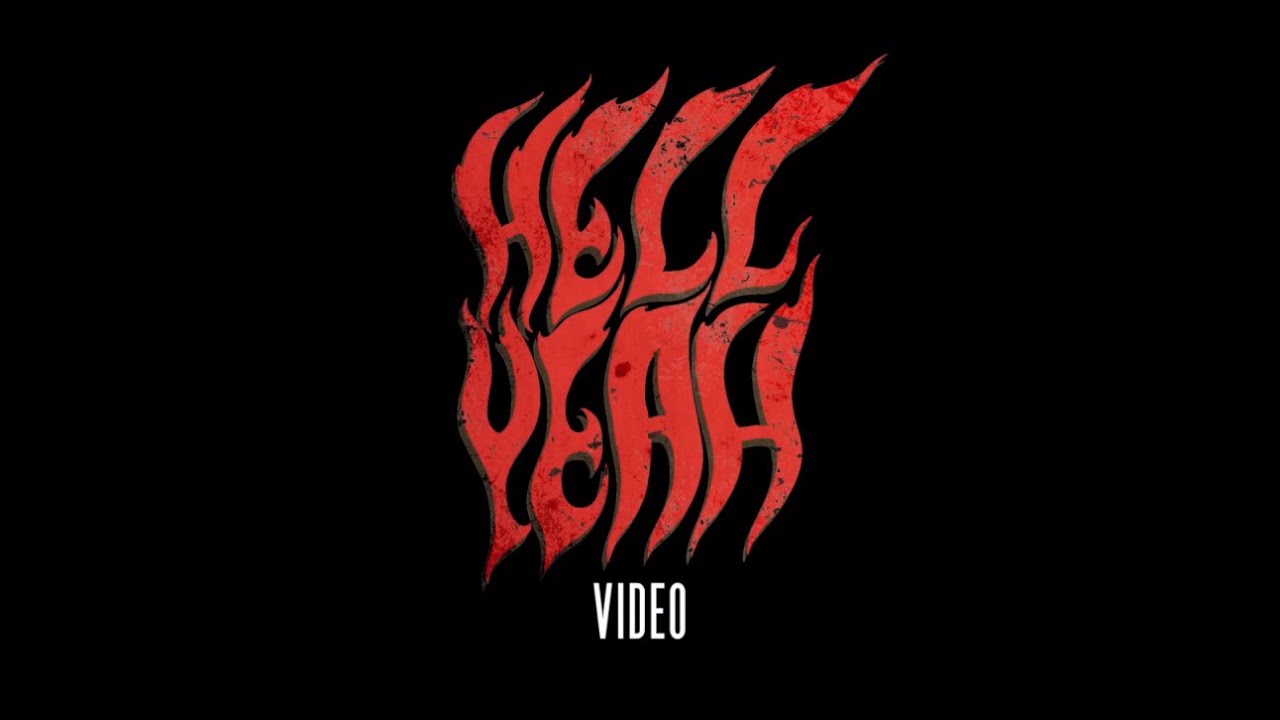 Hell Yeah Video - YouTube