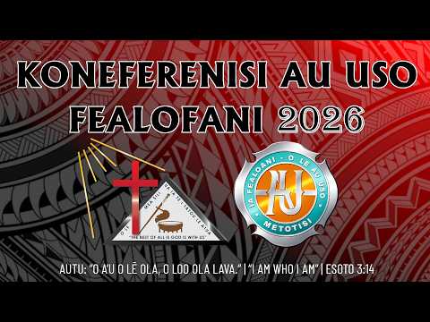 Sauniga Faamanutuga ma le Tatala Aloaia - Koneferenisi Au Uso Fealofani