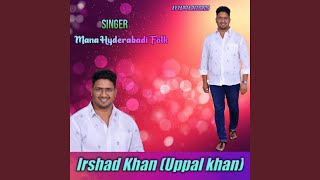 Irshad Khan (Uppal Khan)