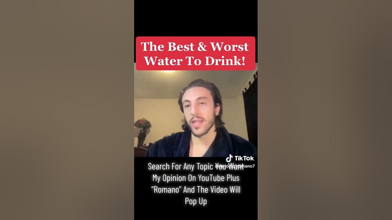 The Best & Worst Water To Drink YouTube
