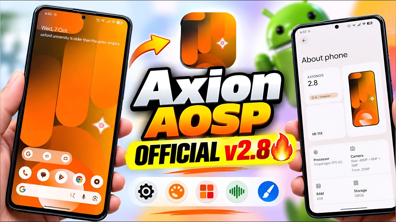 🚀 Official Axion AOSP v2.8 Released: Most Unique Customisation ever! 🔥