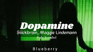 Siiickbrain, Maggie Lindemann—Dopamine [Sub. Español]