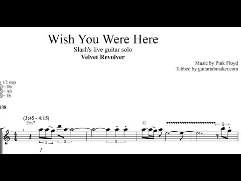 Slash - Wish You Were Here solo TAB - live - electric guitar solo tabs (Guitar Pro)