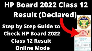 HP Board 2022 Class 12 Result (Declared) - How to Check HP Board 2022 Class 12 Result Online Mode