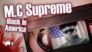 M.C Supreme - Black In America