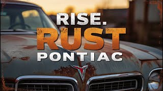 From Luxury Symbol To Rusting Logo II Pontiac