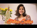 Fatima saibini  konkani hymn to our lady of fatima  gwen fernandes